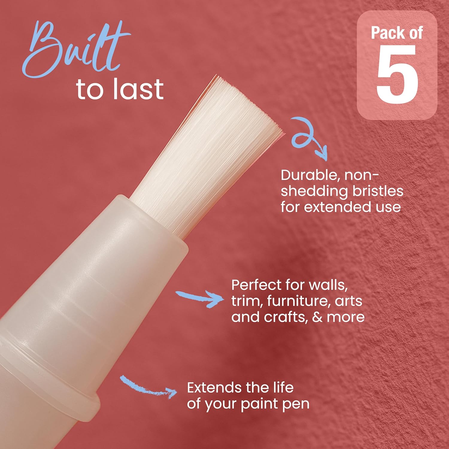 Our Paint Brush Tips are built to last. Durable, non-shedding bristles for extended use.